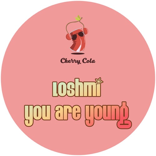 Loshmi - You Are Young [CCR076]